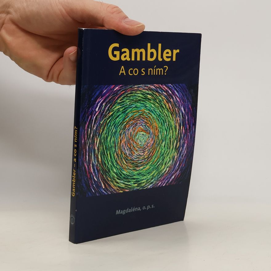 Petr Nevšímal Gambler : a co s ním?