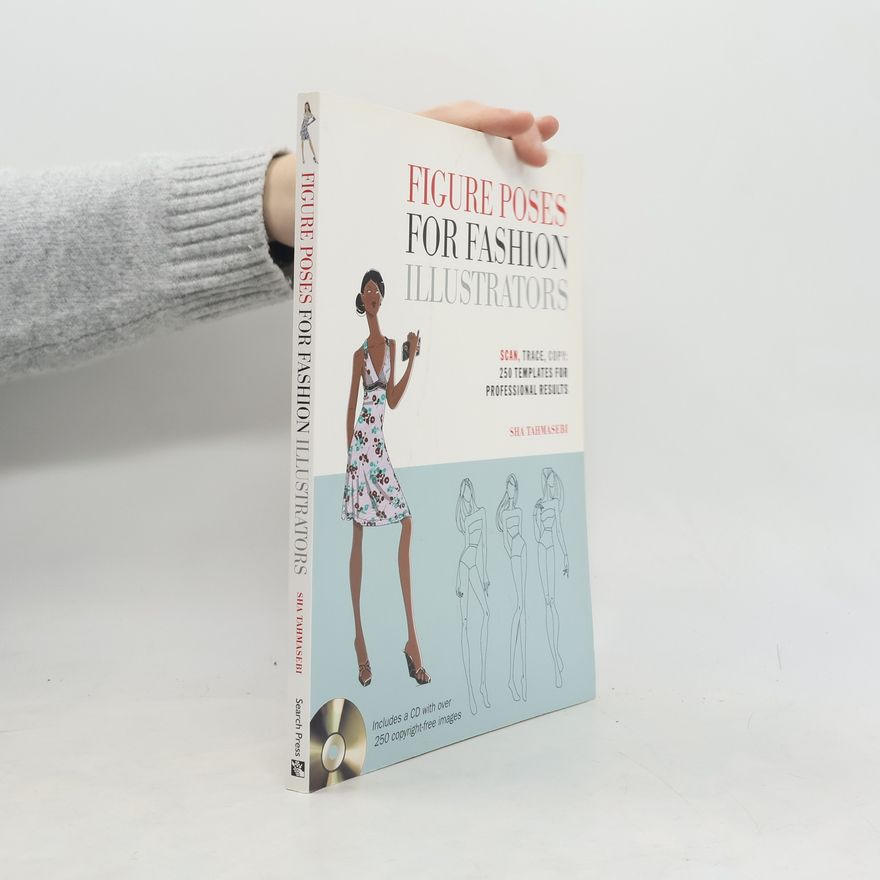 Sha Tahmasebi Figure Poses for Fashion Illustrators