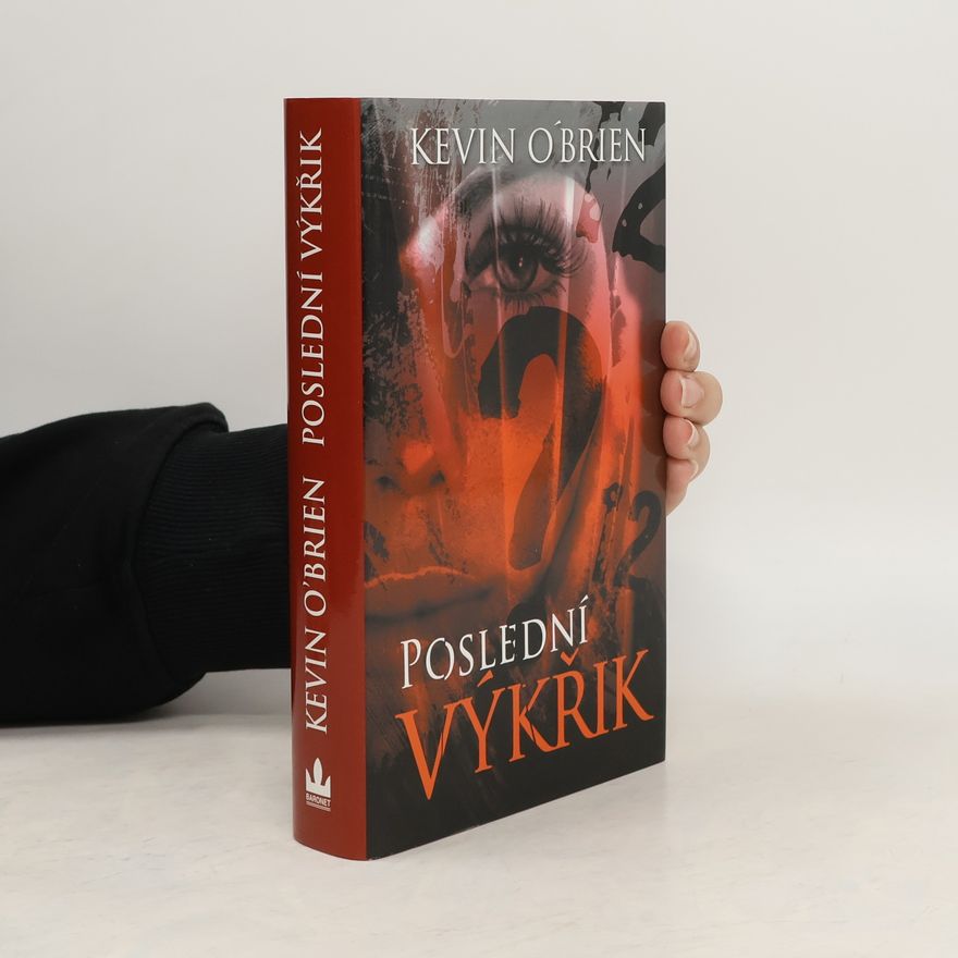 Kevin O. Brien Poslední výkřik