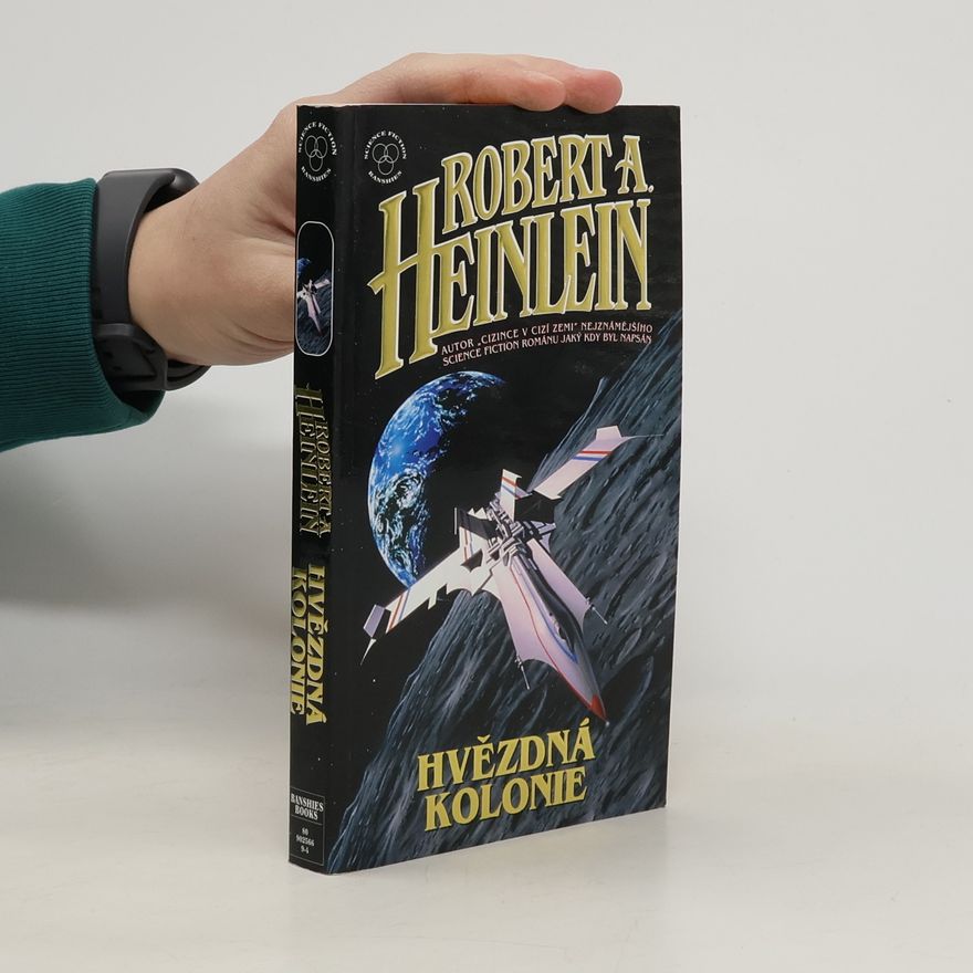 Robert A. Heinlein Hvězdná kolonie