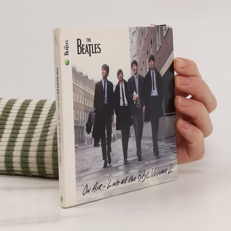 The Beatles The Beatles. On Air. Live at the BBC 2