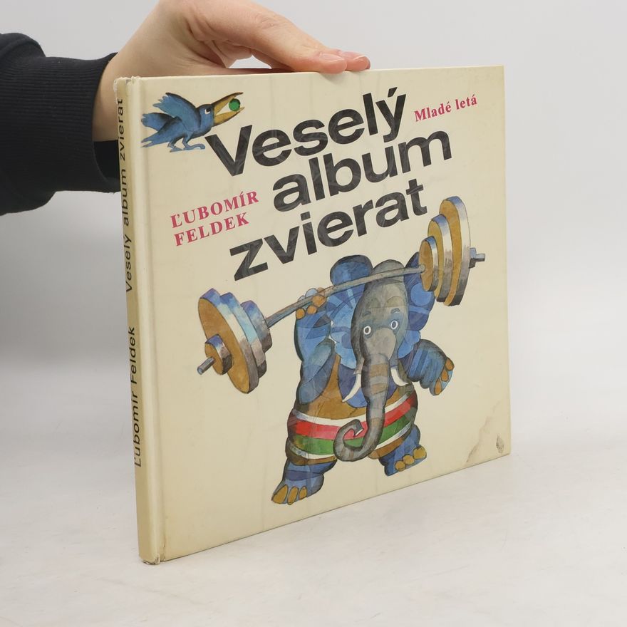 Ľubomír Feldek Veselý album zvierat