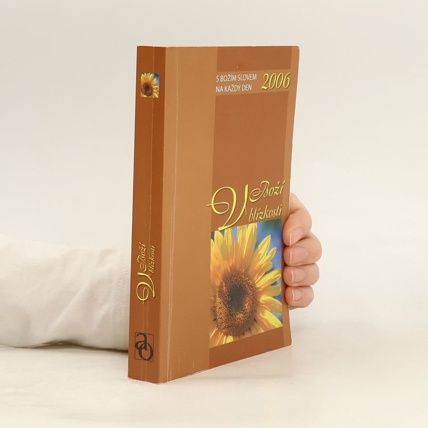 Various authors V Boží blízkosti - S Božím slovem na každý den (2006)