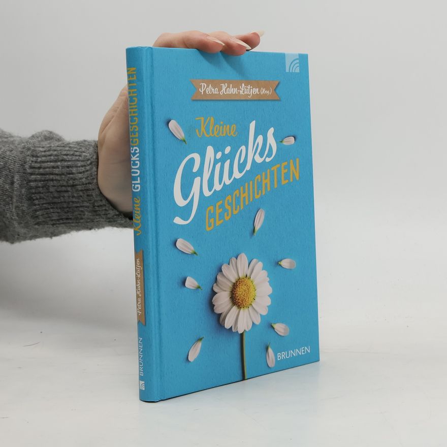 Petra Hahn-Lütjen Kleine Glücksgeschichten