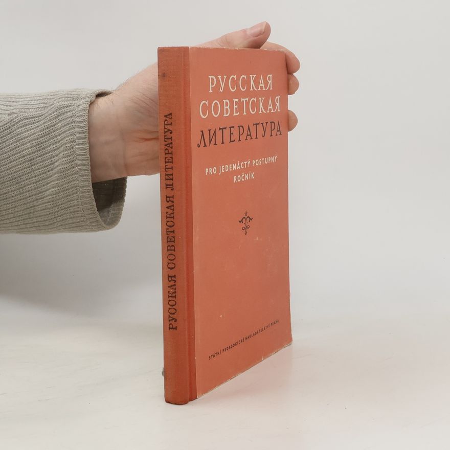 Kolektiv autorů Русская советская литература pro 11. ročník