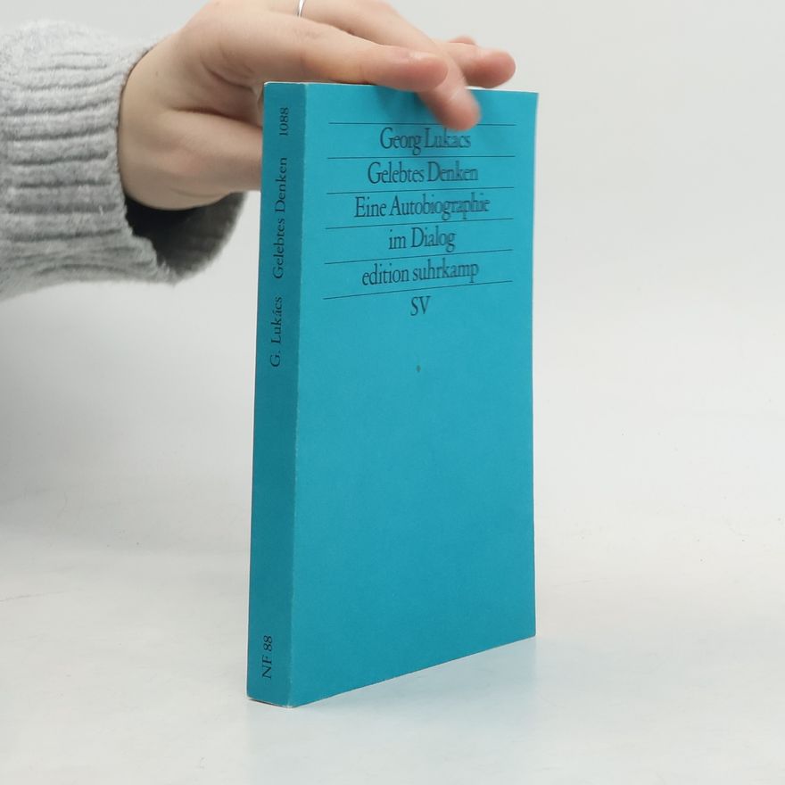 Georg Lukács edition suhrkamp: Gelebtes Denken