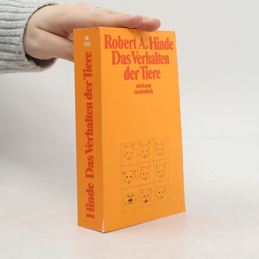 Robert A. Hinde Das Verhalten der Tiere