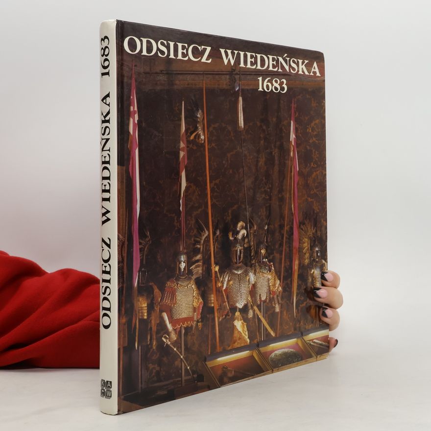 Zdzisław Żygulski Odsiecz Wiedeńska 1683
