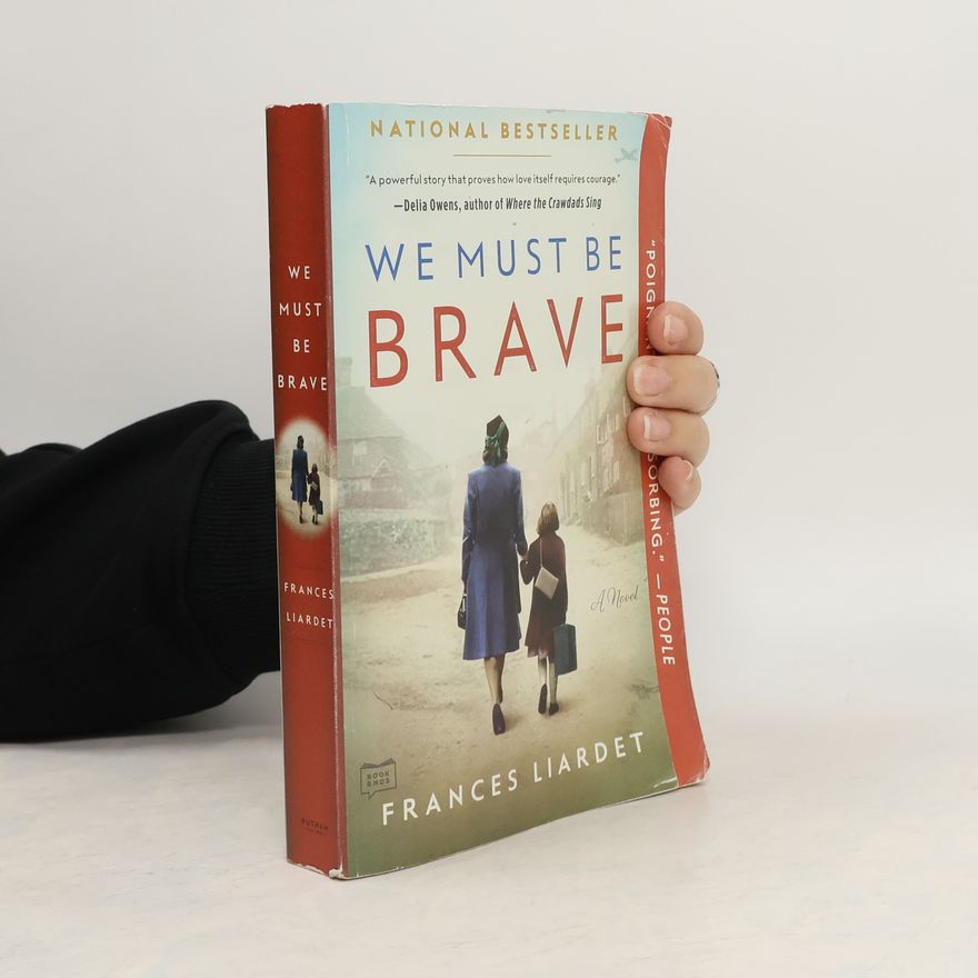 Frances Liardet We Must Be Brave