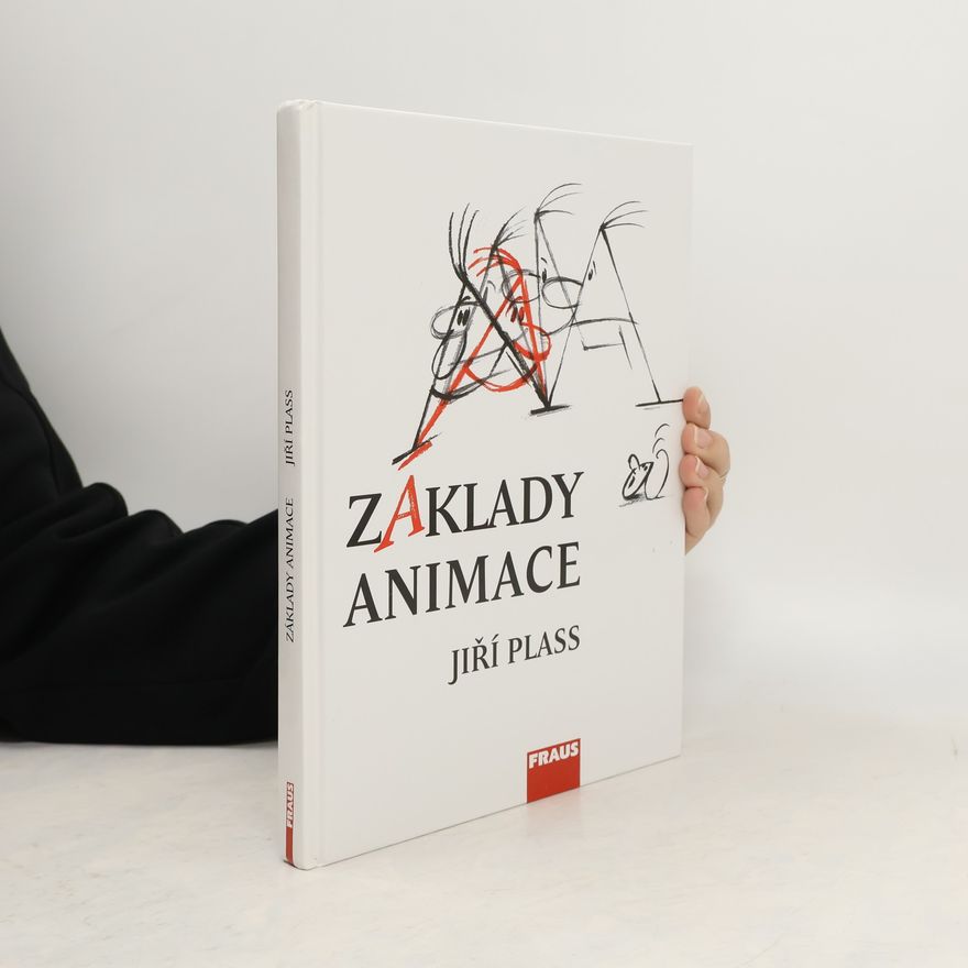 Jiří Plass Základy animace