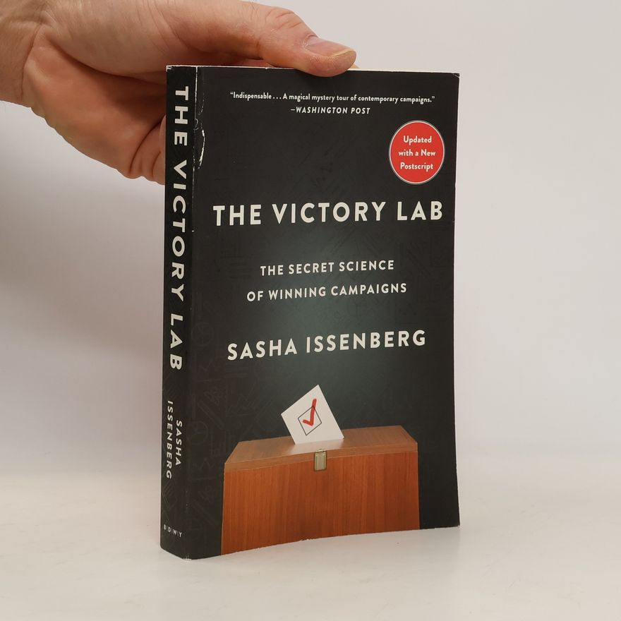 Sasha Issenberg The Victory Lab