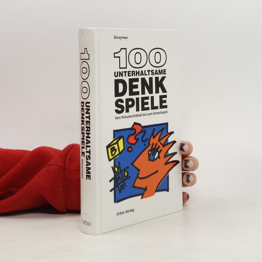 David Silverman L. 100 Unterhaltsame, Denk spiele