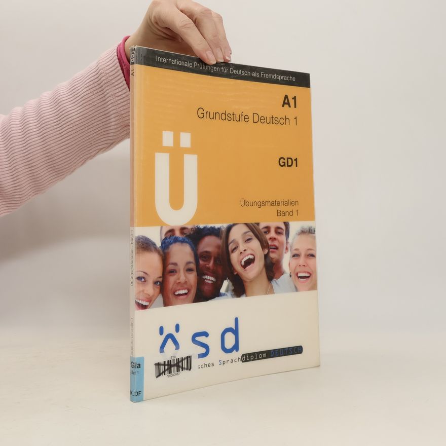 Manuala Glaboniat Österreichisches Sprachdiplom Deutsch : ÖSD - 1: A1 Grundstufe Deutsch 1