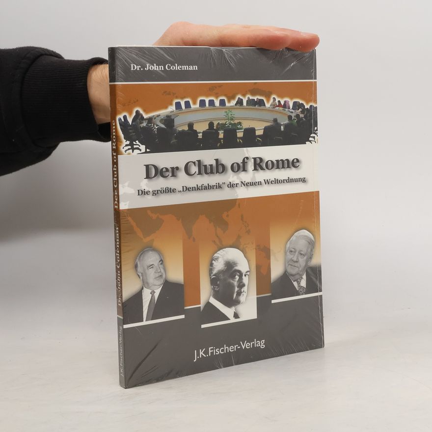 John Coleman Der Club of Rome