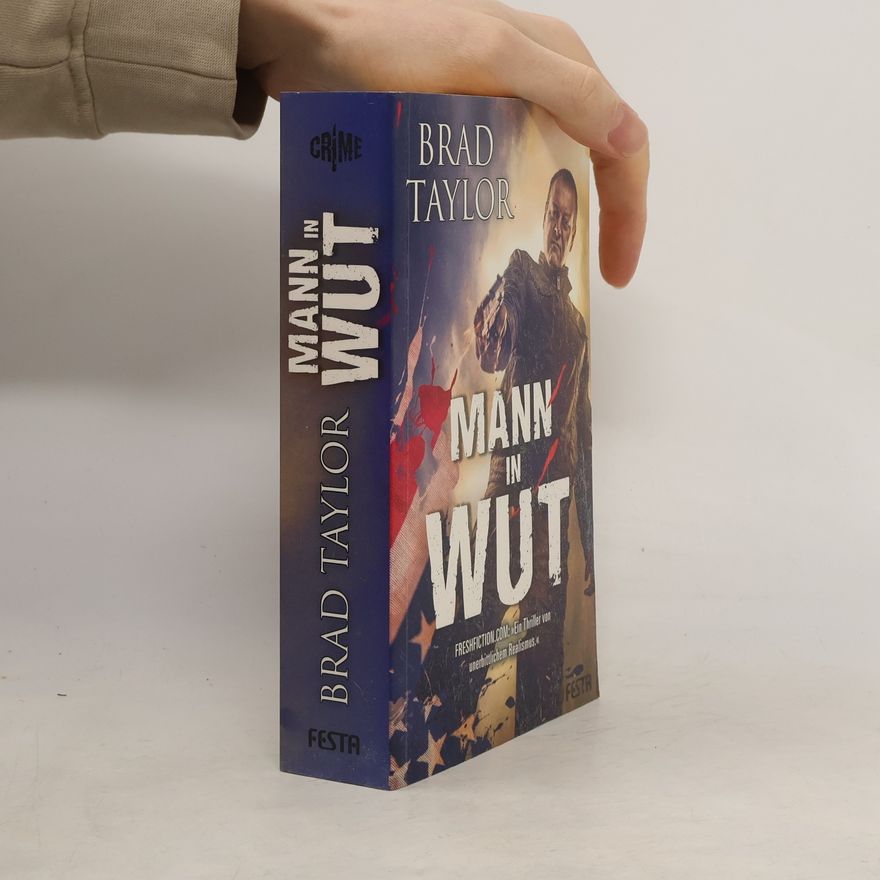 Brad Taylor Mann in Wut