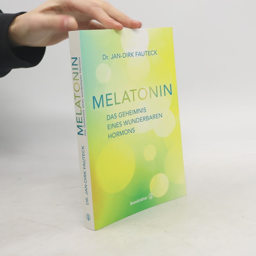 Jan-Dirk Fauteck Melatonin