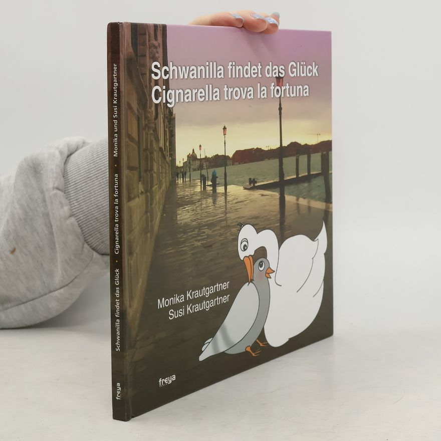 Monika Krautgartner Schwanilla findet das Glück