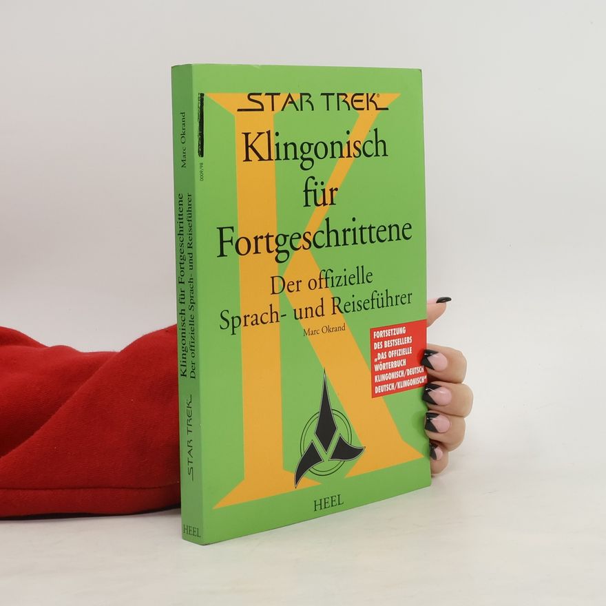 Marc Okrand Star Trek, Klingonisch für Fortgeschrittene