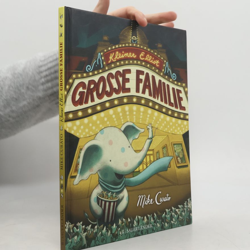 Mike Curato Kleiner Elliot große Familie
