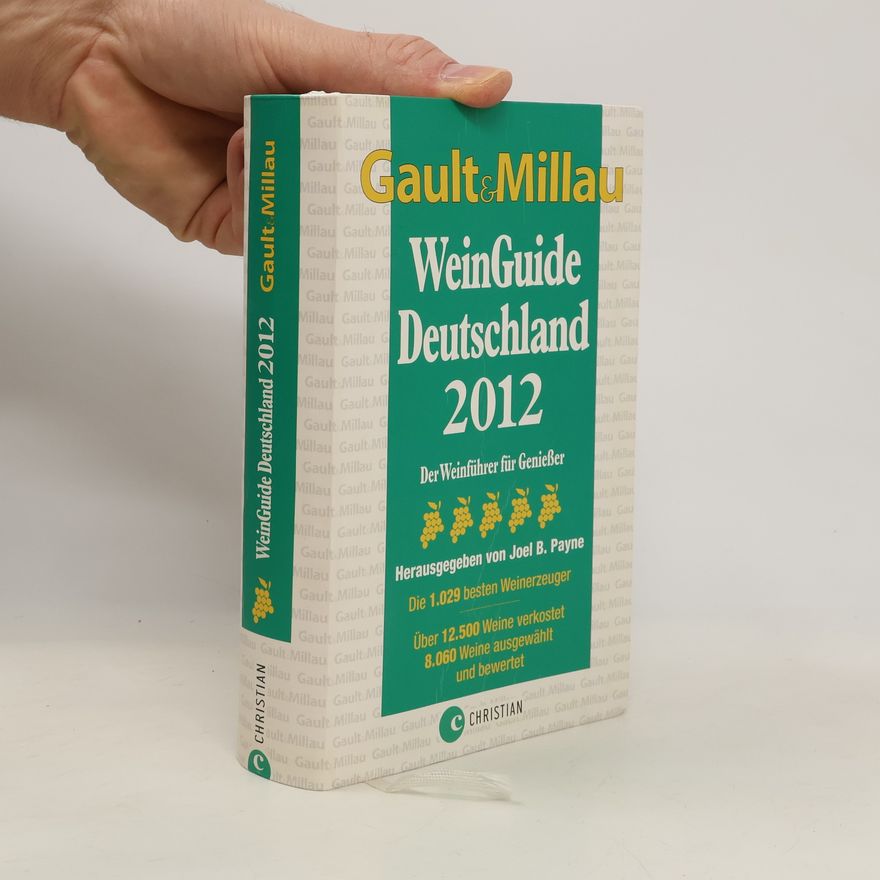 Joel B. Payne Gault Millau WeinGuide Deutschland 2012
