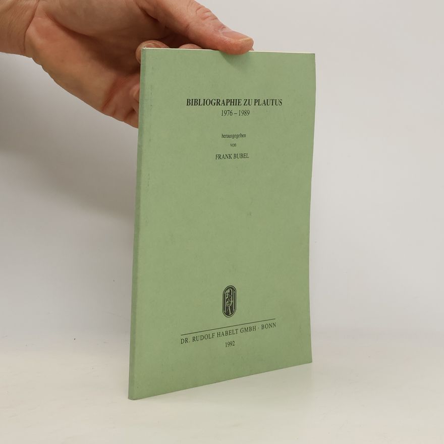 Frank Bubel Bibliographie zu Plautus, 1976-1989