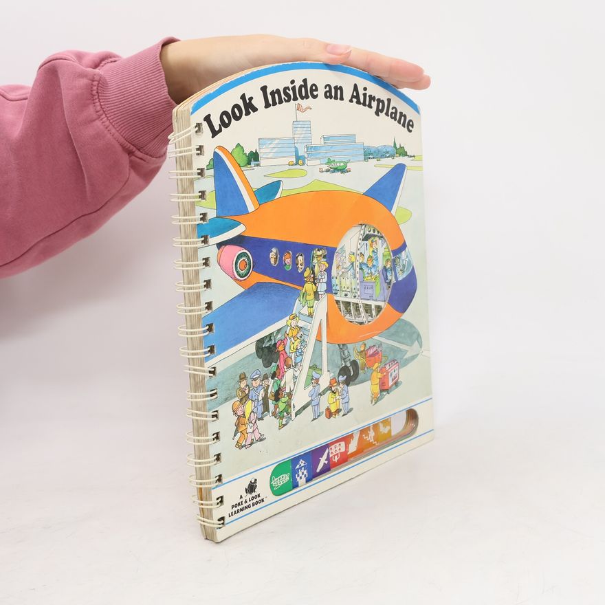 Patrizia Malfatti Poke & Look Learning Book: Look Inside an Airplane