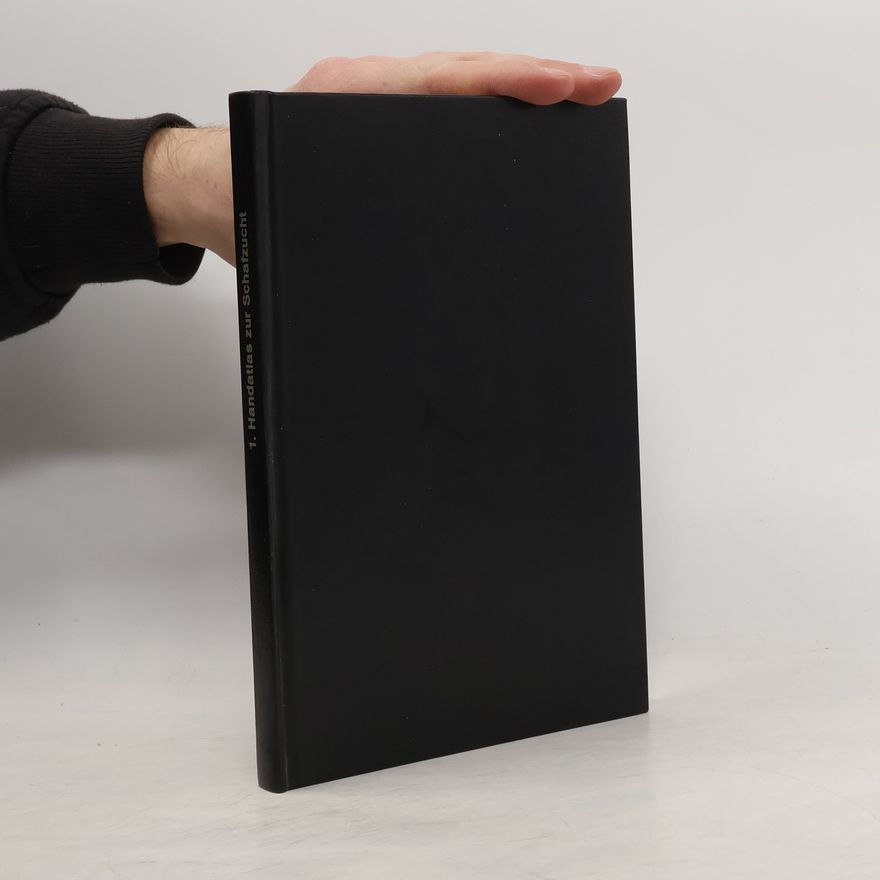 Autorenkollektiv 1. Handatlas zur Schafzucht