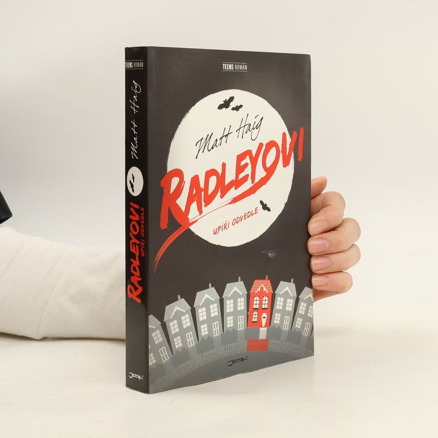 Matt Haig Radleyovi