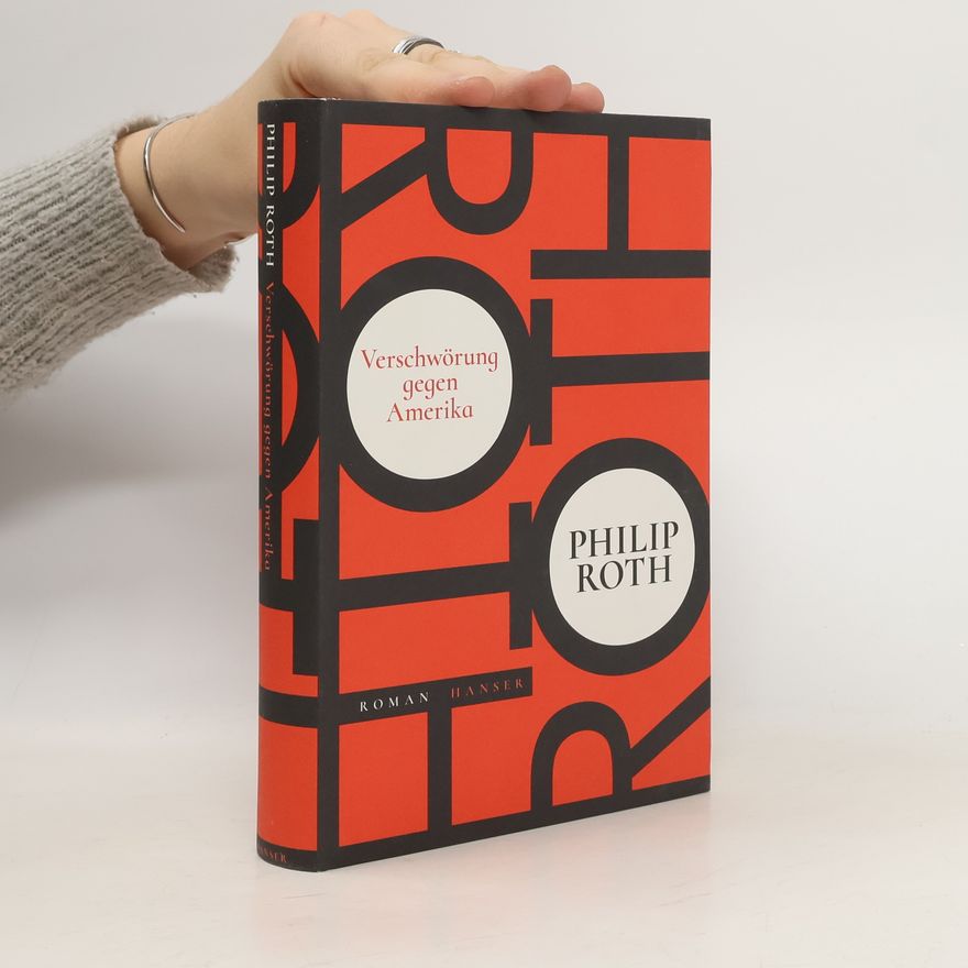Philip Roth Verschwörung gegen Amerika