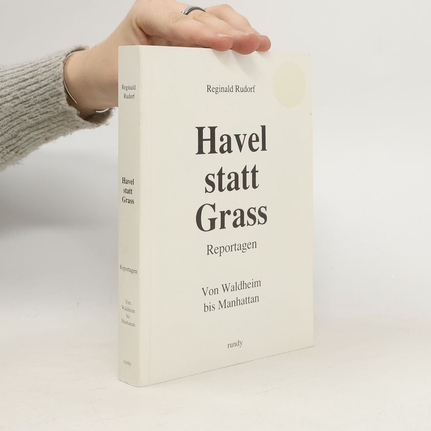 Reginald Rudorf Havel statt Grass