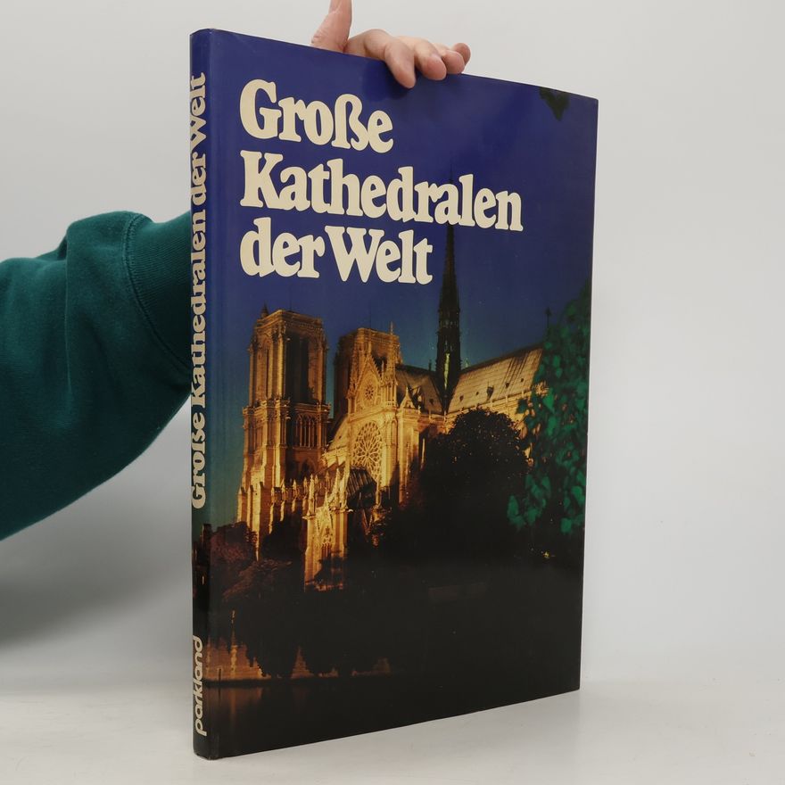 Neil Grant Große Kathedralen der Welt