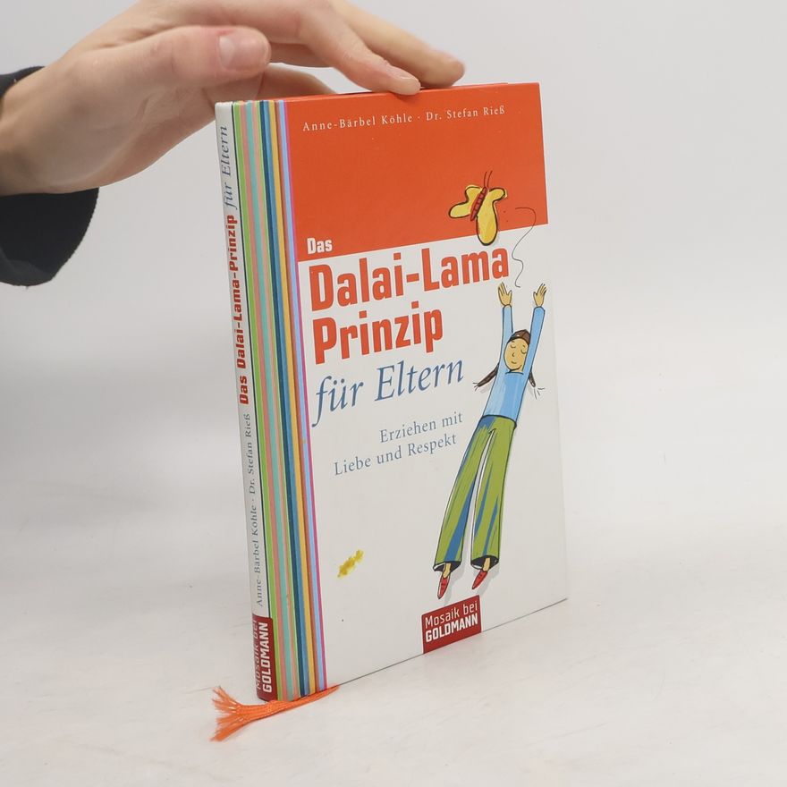 Anne-Bärbel Köhle Das Dalai-Lama-Prinzip für Eltern