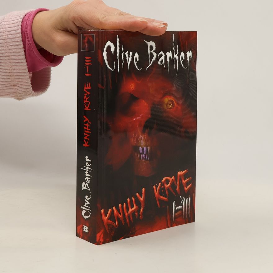 Clive Barker Knihy krve I-III