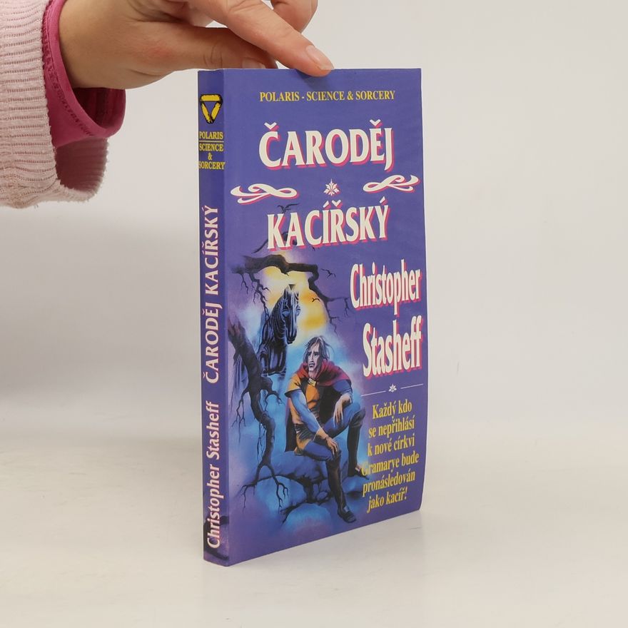 Christopher Stasheff Čaroděj kacířský