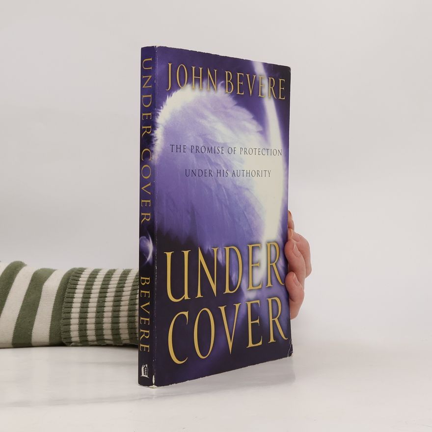 John Bevere Under Cover