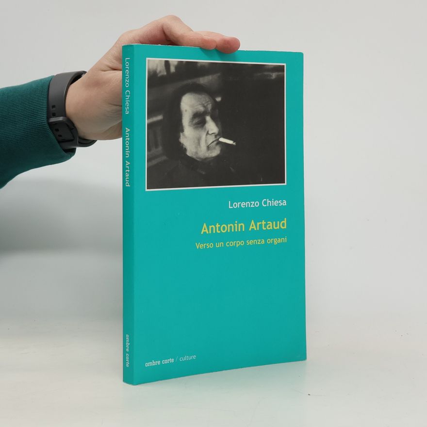Lorenzo Chiesa Culture: Antonin Artaud