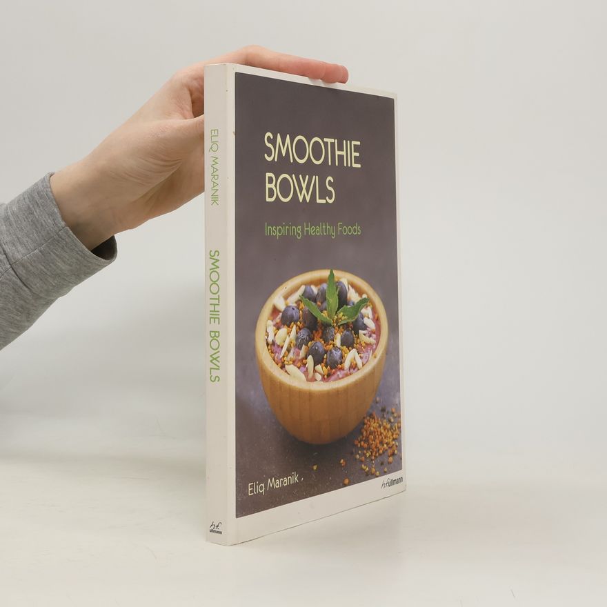 Eliq Maranik Smoothie Bowls