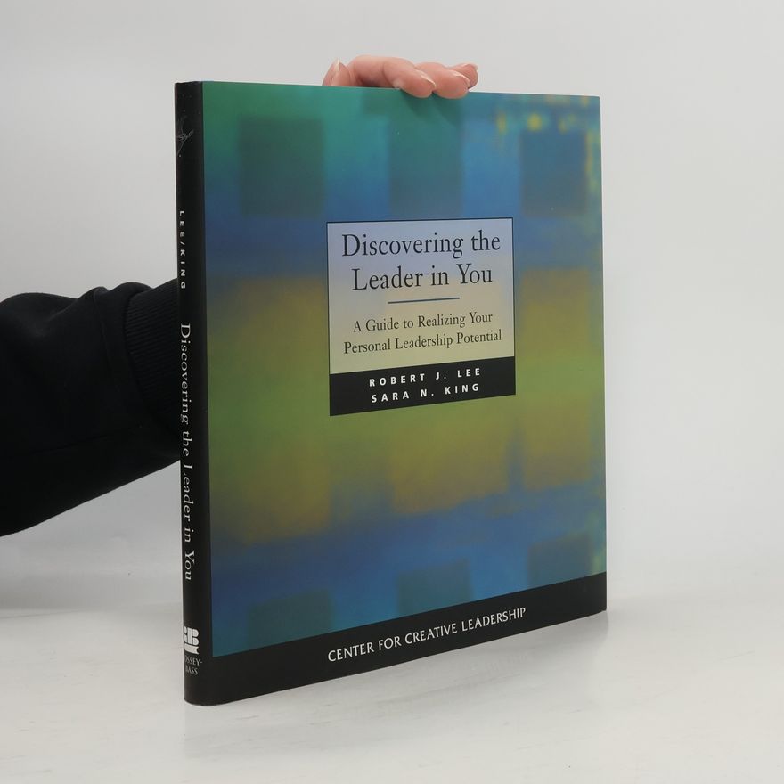 Sara N. King Discovering the Leader in You