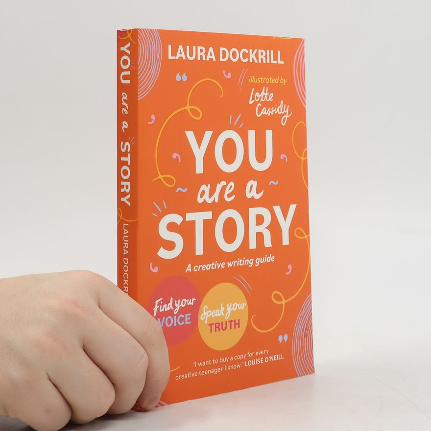 Laura Dockrill You Are a Story