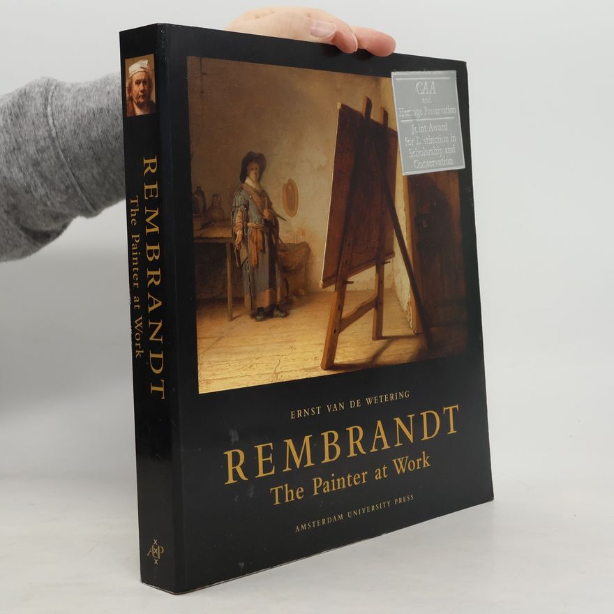 Ernst van de Wetering Rembrandt