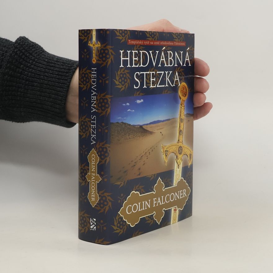 Colin Falconer Hedvábná stezka