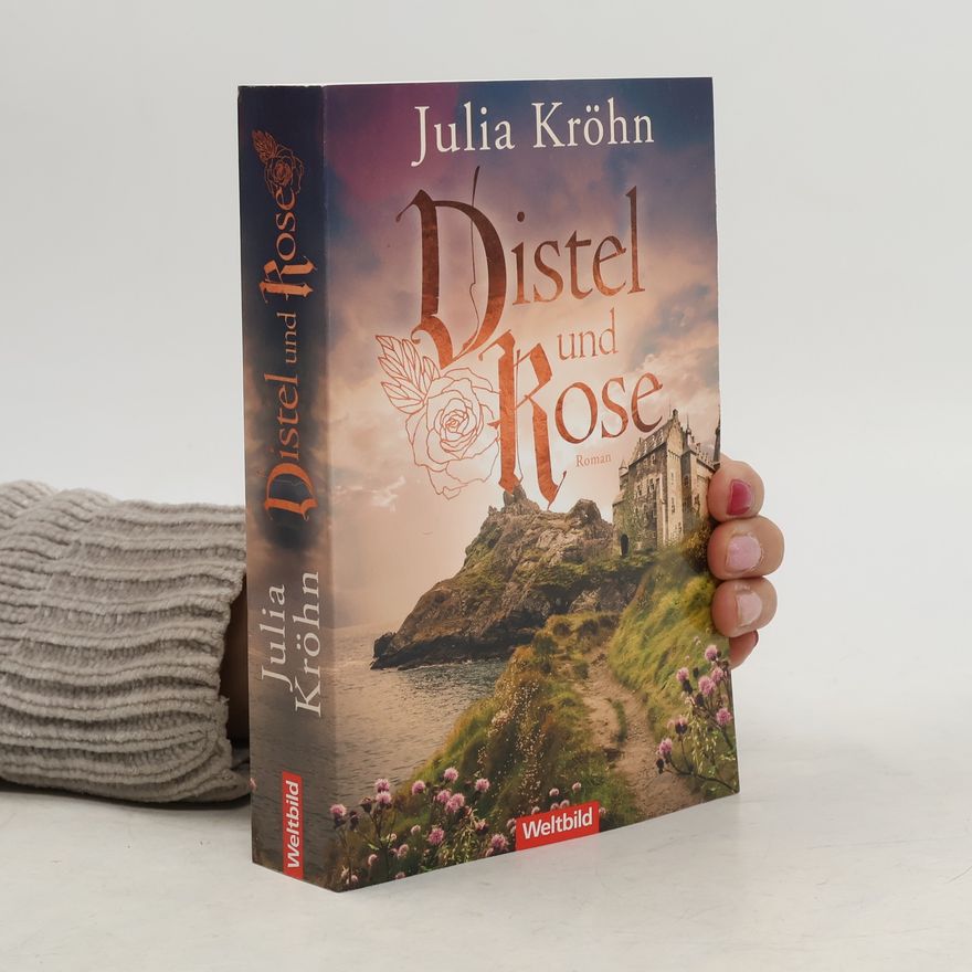 Julia Kröhn Distel und Rose