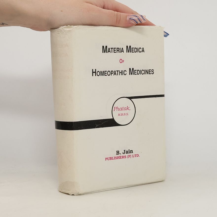 S. R. Phatak Materia Medica of Homeopathic Medicines
