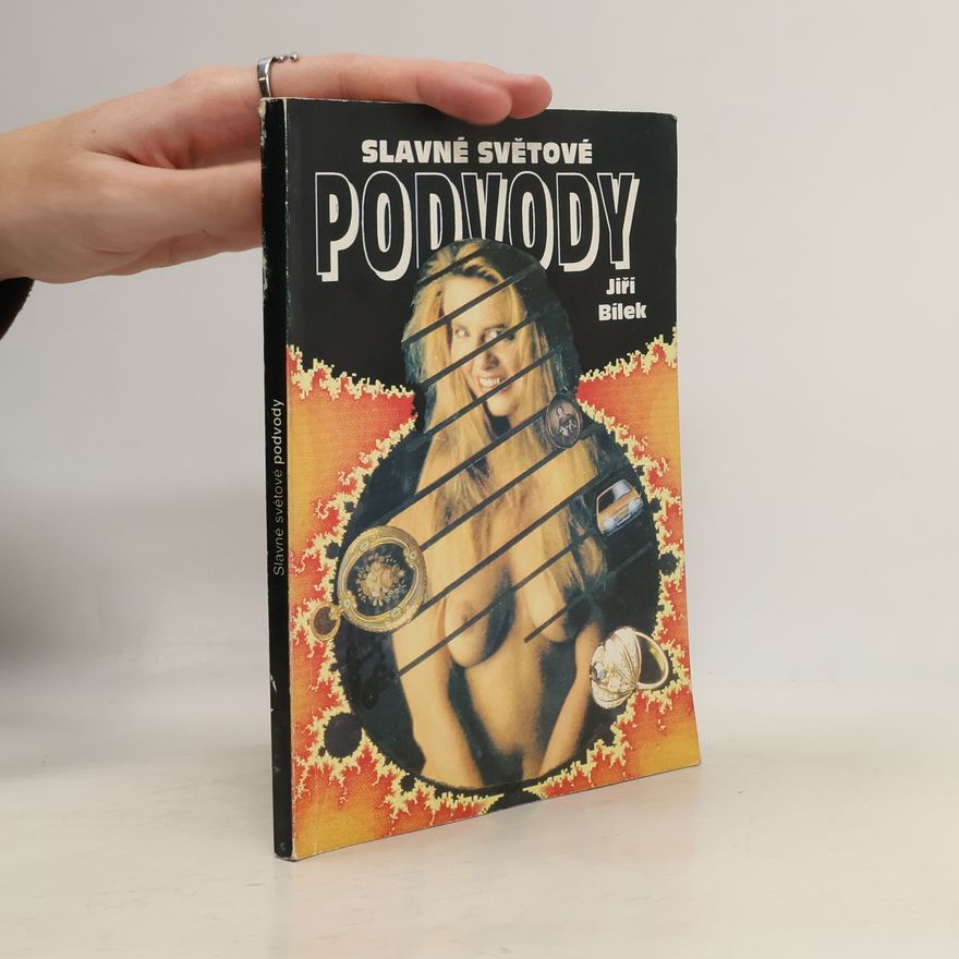 Jiří Bílek Slavné světové podvody