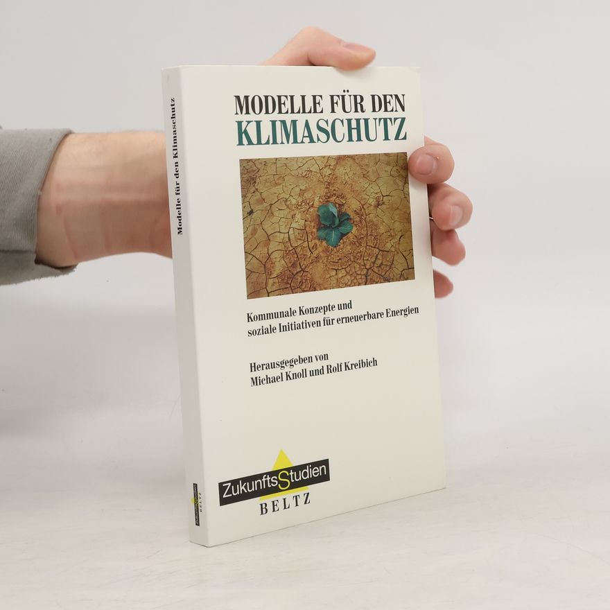 Michael Knoll ZukunftsStudien: Modelle für den Klimaschutz