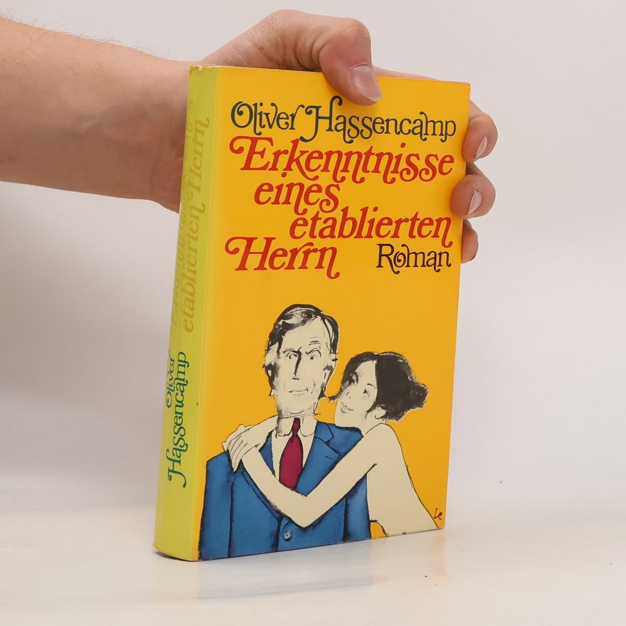 Oliver Hassencamp Erkenntnisse eines etablierten Herrn