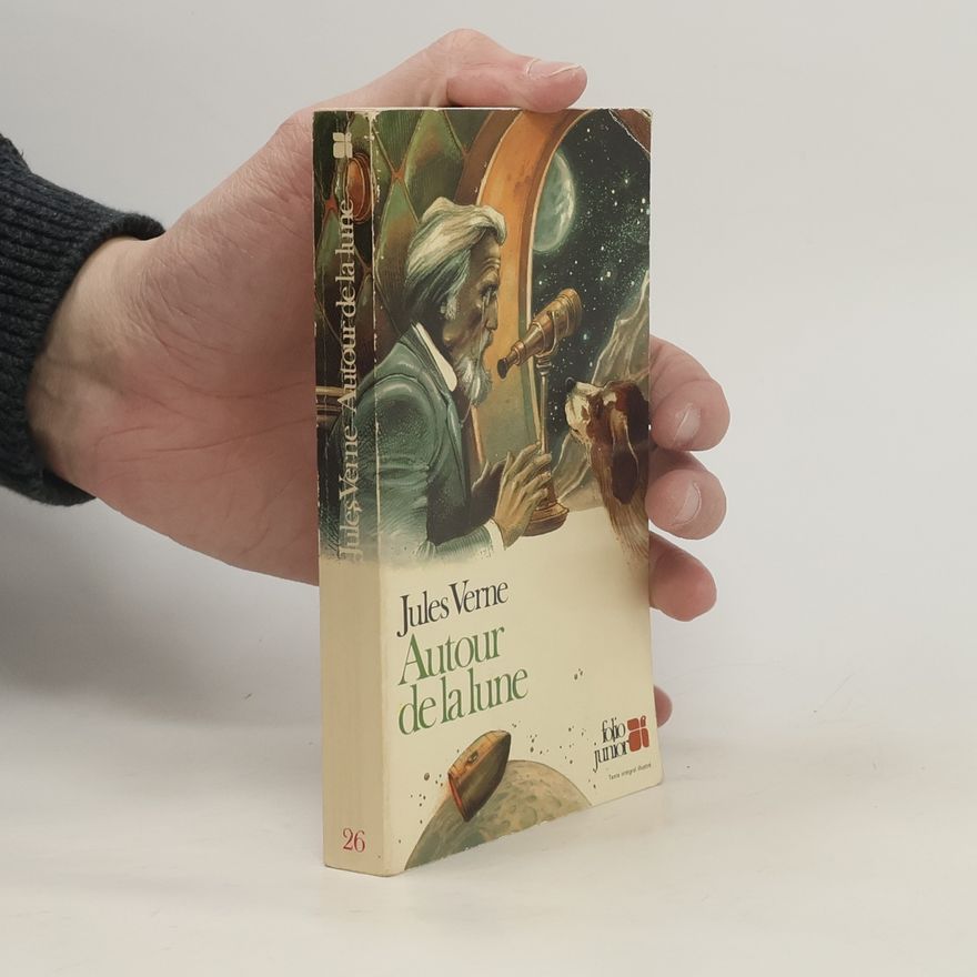 Jules Verne Folio junior - 26: Autour de la lune