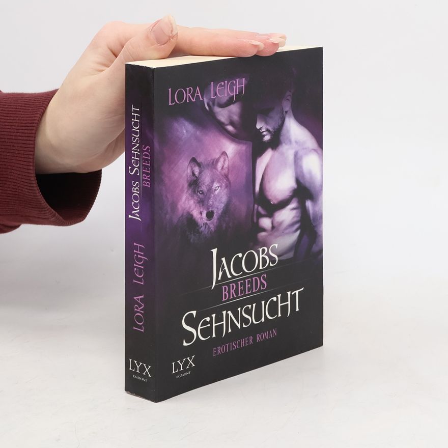 Lora Leigh Jacobs Sehnsucht