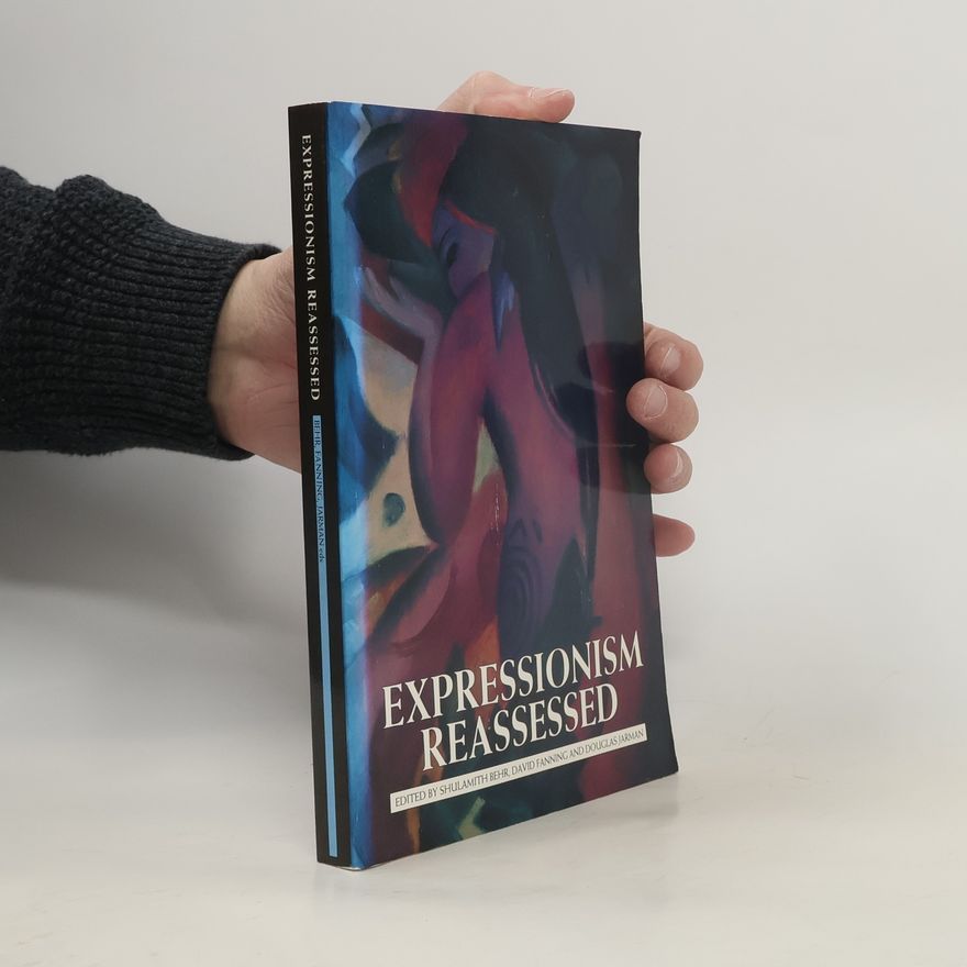 Douglas Jarman Expressionism Reassessed