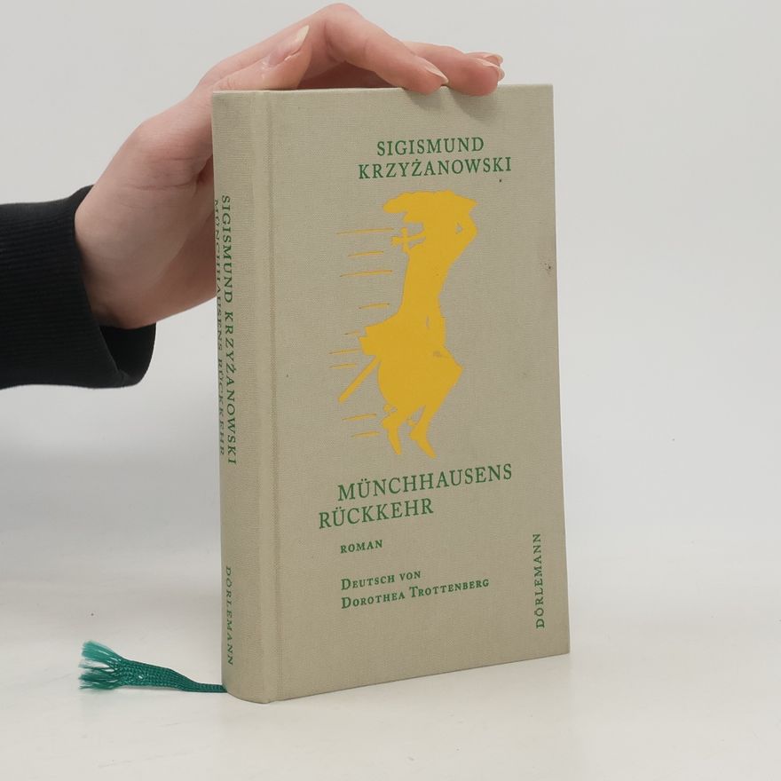 Sigizmund Krzhizhanovsky Münchhausens Rückkehr